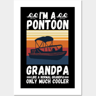 I’m a Pontoon grandpa like a normal grandpa only much cooler Posters and Art